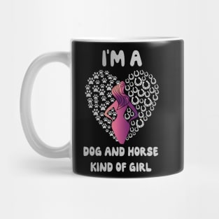 I'm A Dog And Horse Kind Of Girl Horseshoe Paw funny gift Mug